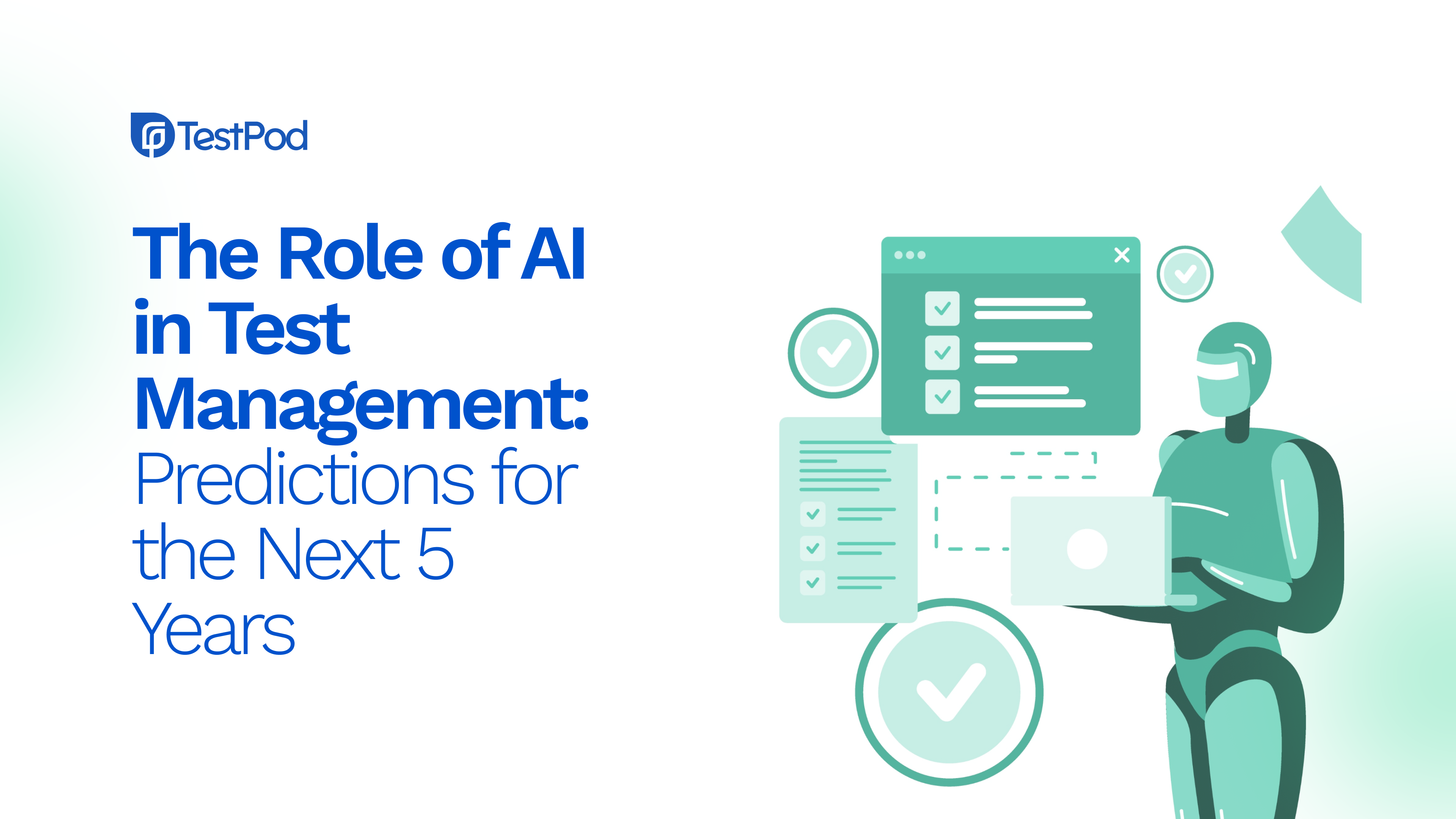 The Role of AI in Test Management: Predictions for the Next 5 Years