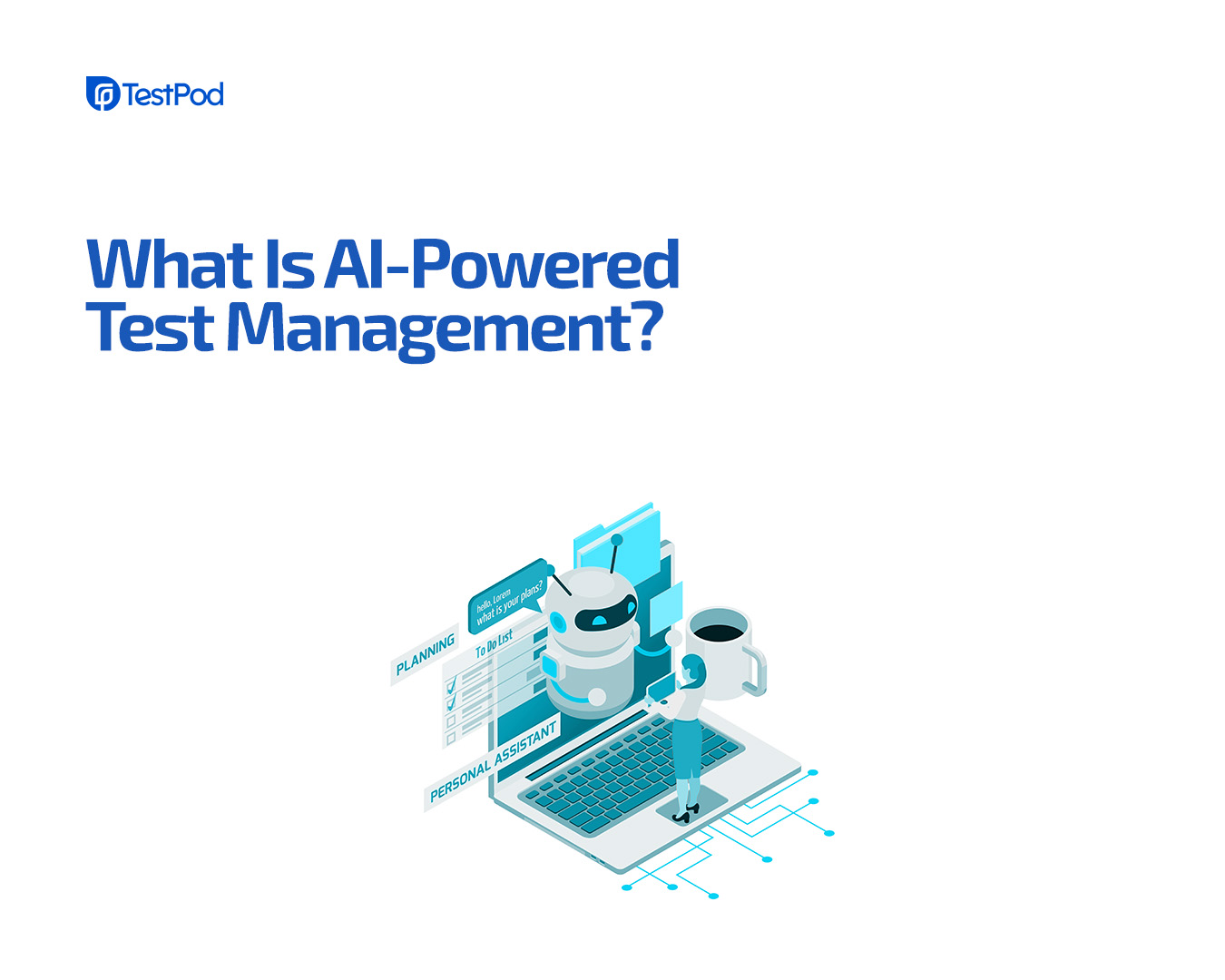 What Is AI-Powered Test Management?